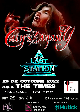 CAIN´S DINASTY + Last Station en Toledo