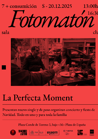 LA PERFECTA MOMENT en Madrid