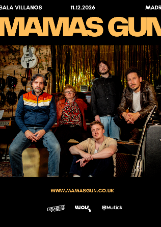 MAMAS GUN (UK) en Madrid