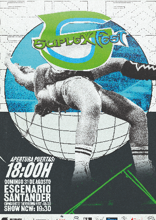 SUPLEX-FEST en Escenario Santander - Cantabria