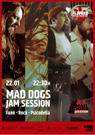 MAD DOGS Jam Session - El Perro - Madrid
