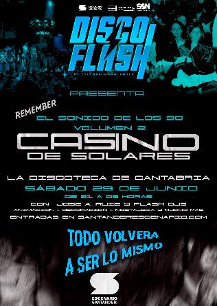 Casino de Solares - El Sonido de los 90 en Escenario Santander - Cantabria