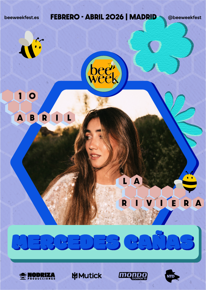 Bee Week presenta MERCEDES CAÑAS en Madrid - Mutick