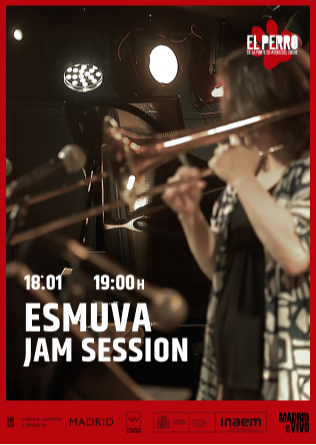 ESMUVA JAM SESSION - El Perro - Madrid