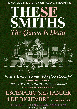 THESE SMITHS (UK) en Escenario Santander - Cantabria