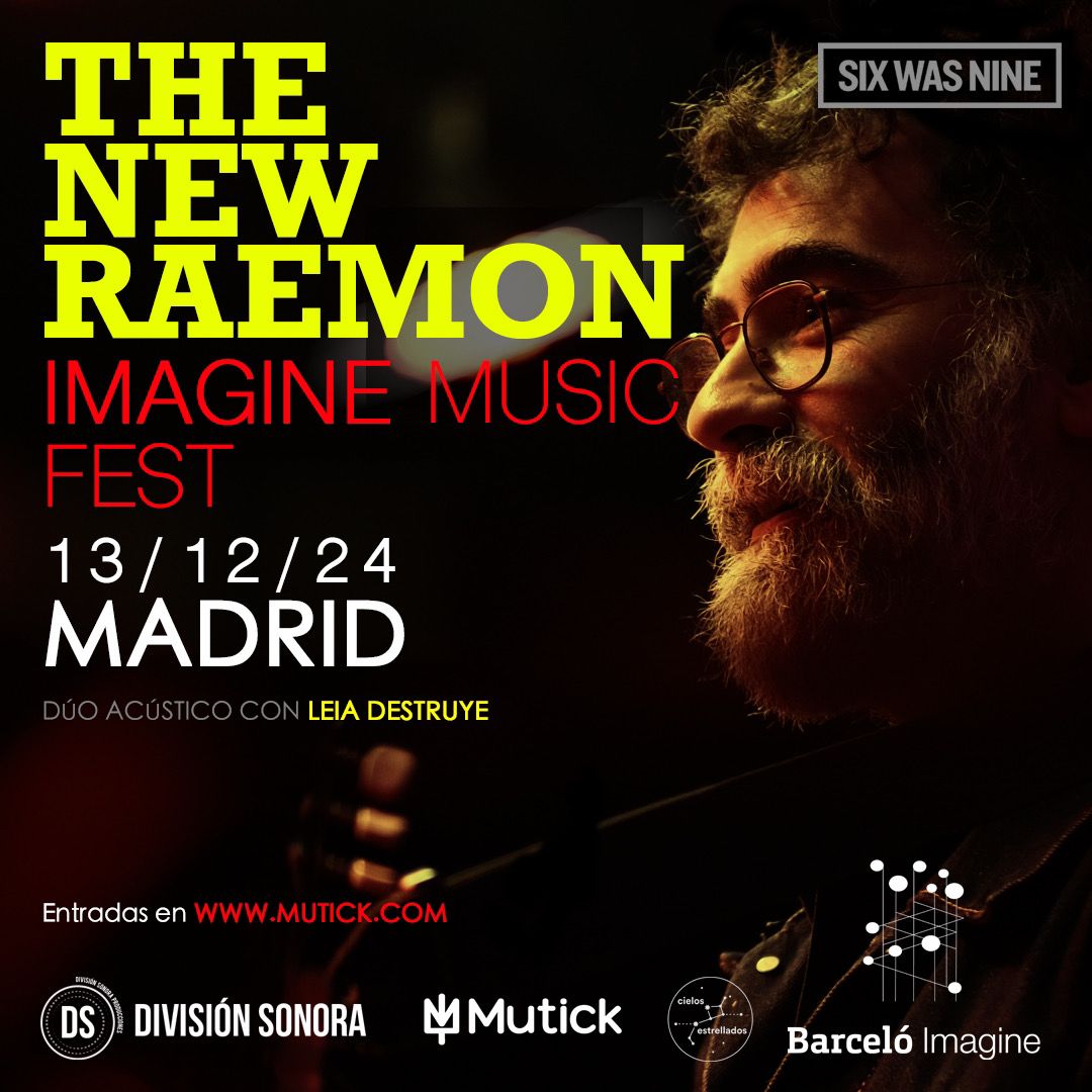 THE NEW RAEMON en Imagine Music Fest, Madrid - Mutick