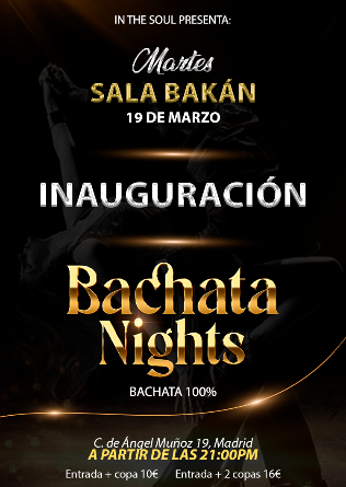 BACHATA NIGHTS - EN VIVO en Bakán - Madrid