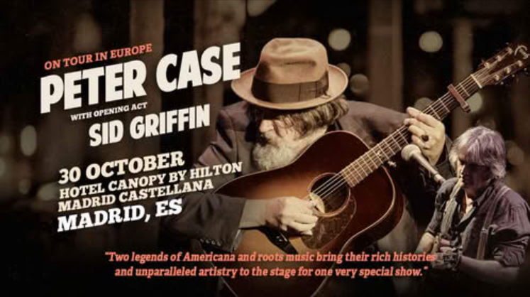 Momentazos: AN EVENING WITH PETER CASE & SID GRIFFIN en Madrid - Mutick