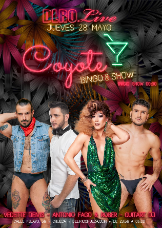 COYOTE, BINGO & SHOW -28 MAYO