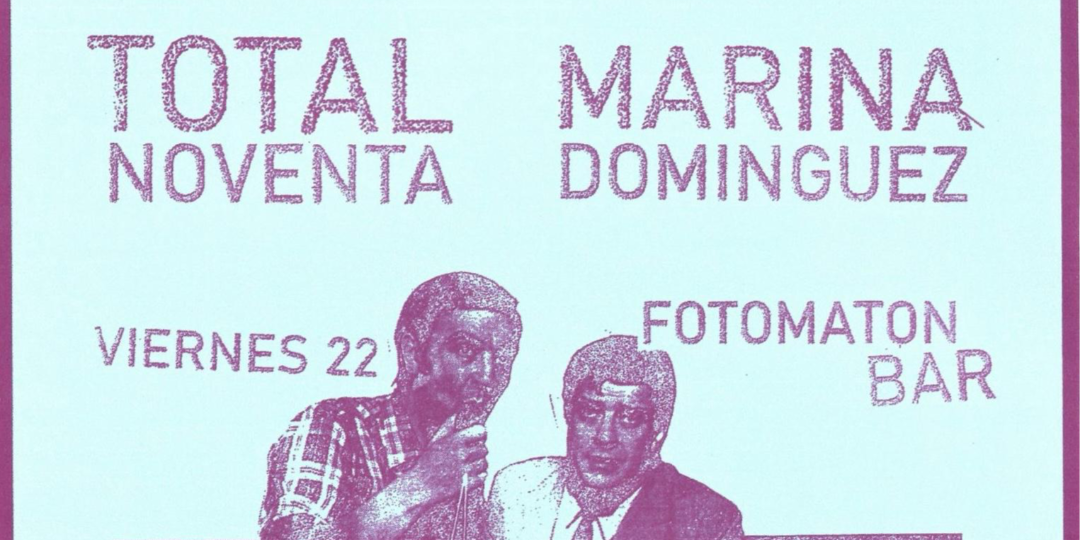 TOTAL NOVENTA + MARINA DOMÍNGUEZ en Madrid