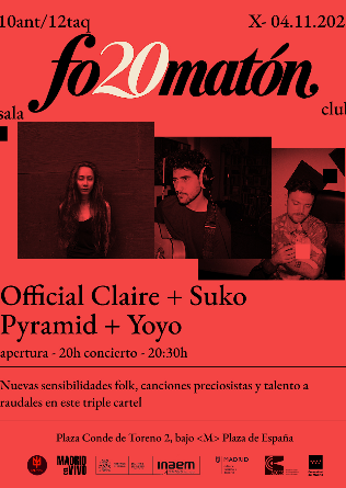 OFFICIAL CLAIRE + SUKO PYRAMID + YOYO en Madrid