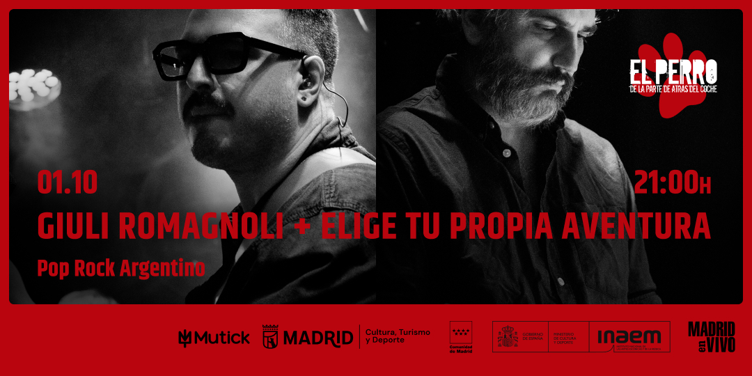 GIULI ROMAGNOLI + ELIGE TU PROPIA AVENTURA - El Perro - Madrid