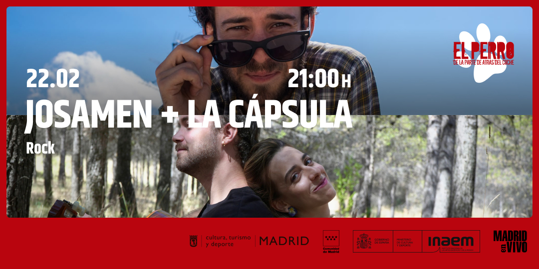 JOSAMEN + LA CÁPSULA - El Perro Club - Madrid