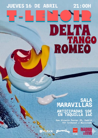 T-Lenoir + Delta Tango Romeo en Madrid
