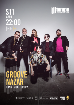 GROOVE NAZAR - Tempo Club - Madrid