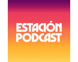 Estación Podcast